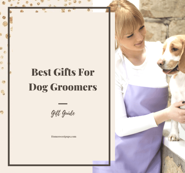 Dog Groomer gift ideas